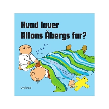 Hvad laver Alfons Åbergs far?