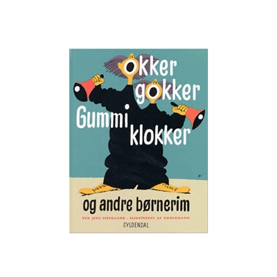 Okker gokker gummi klokker og andre børnerim